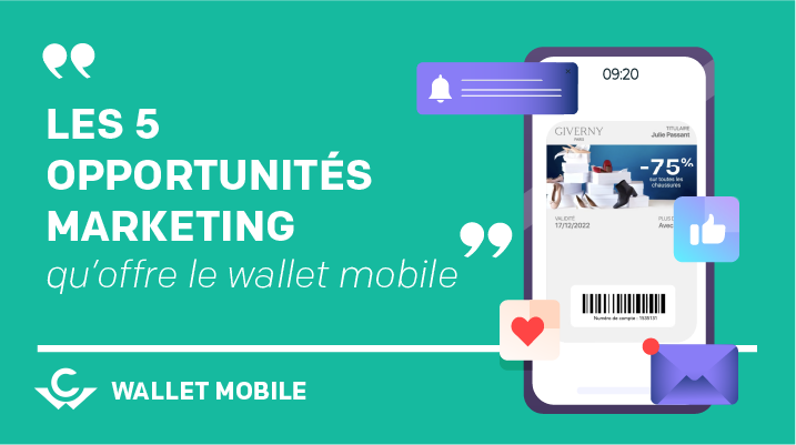 Opportunités marketing qu'offre le wallet mobile
