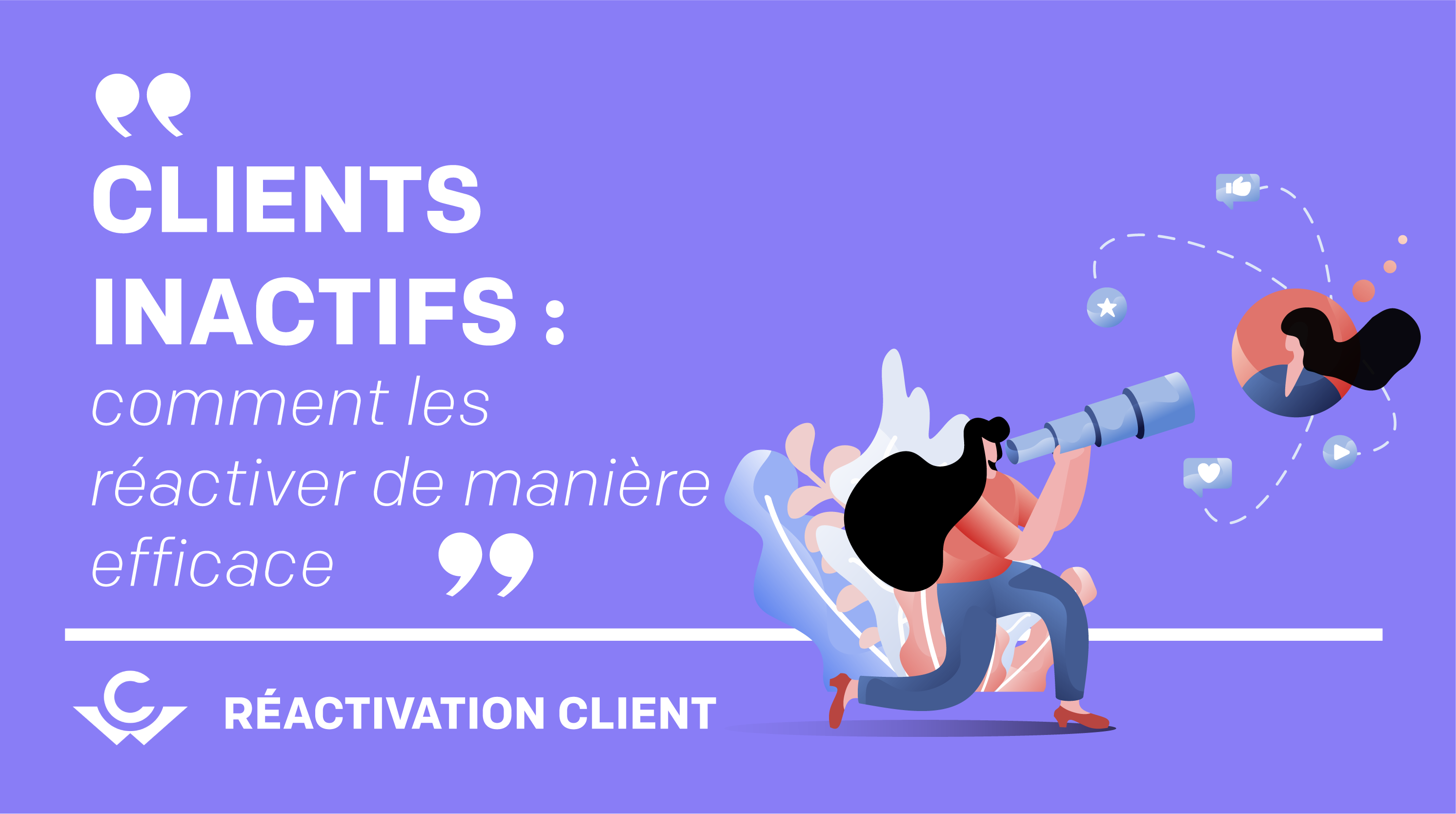 Clients_Inactifs_Comment_les_reactiver_de_manieres_efficace